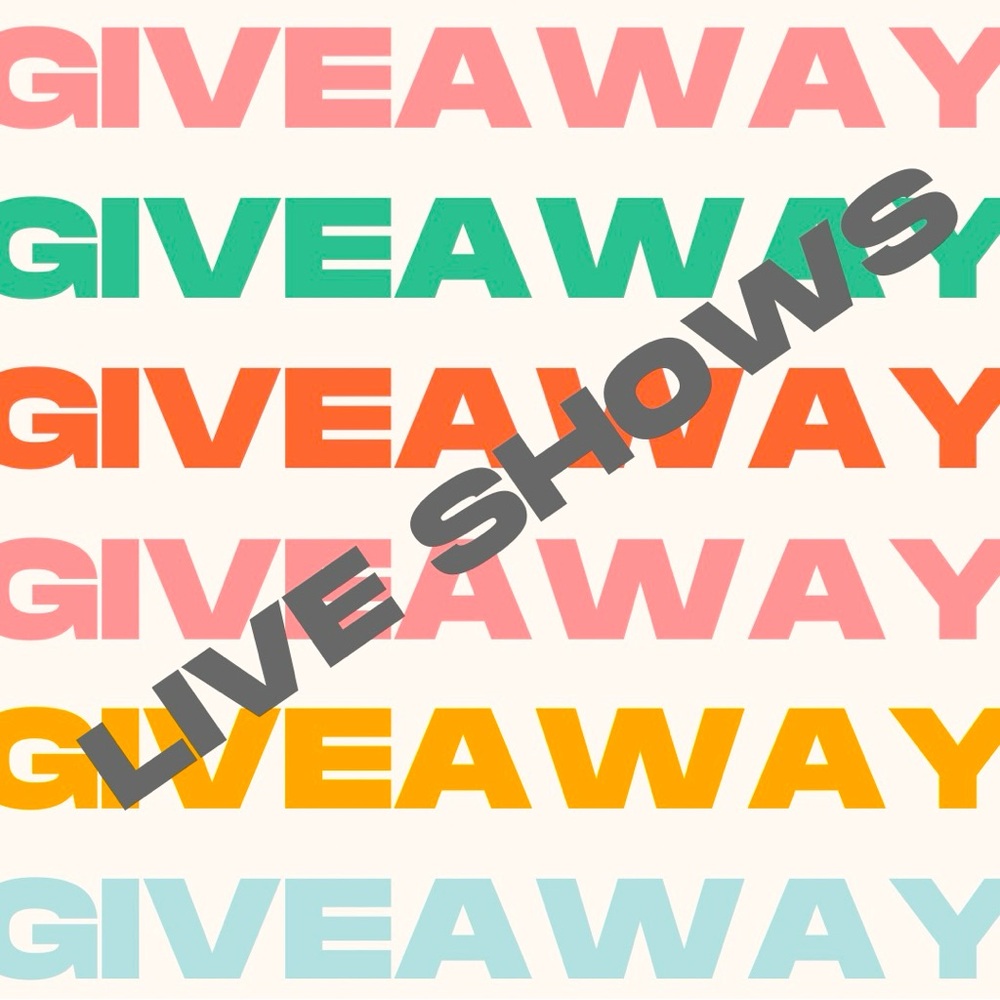 Give Away Listing-Live Shows